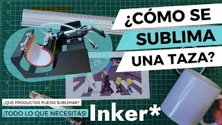 &iexcl;C&Oacute;MO SUBLIMAR UNA TAZA! ☕ F&Aacute;CIL Y R&Aacute;PIDO ✅ Te mostramos el paso a paso