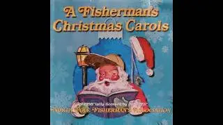 Rex Fowler &ndash; A Fisherman's Christmas Carols