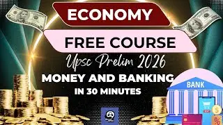 LEC 2 : Money and Banking || Free Crash Course Indian Economy | UPSC Prelims 2026