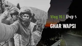 Finally Home after 5 days | vlog 15 | Day 5 | Landour Travel vlog | Must visit places in Mussoorie 