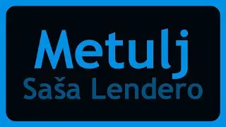 Sa&scaron;a Lendero - Metulj (Karaoke)