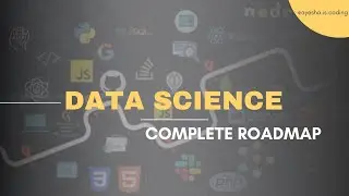 Data Science in 2024: A Step-by-Step Roadmap