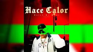 Kaleb Di Masi - Hace Calor Vip(Prod By Bluntedro)