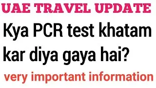 Uae latest travel information about pcr and rapid test | info online