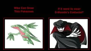 Who Can Draw Grovyle If Wearing G-Mantle's Costume? Pokemon Video Game Request