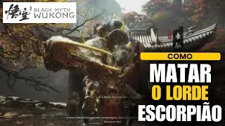 BLACK MYTH WUKONG - DICAS DE COMO MATAR O LORDE ESCORPIÃO