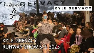 KYLE GERVACY RUNWAY SHOW S/S 2023