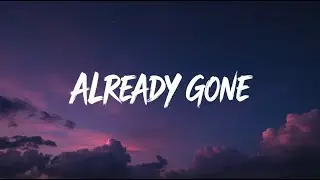 Already Gone, But You Chose to Stay (Lyrics)