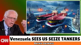 URGENT! Venezuela SEES US SEIZE TANKERS &mdash; The Twist Nobody Saw Coming | Bernie Sanders