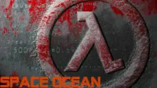 Half-Life Music - Unforseen Consequences (Space Ocean)