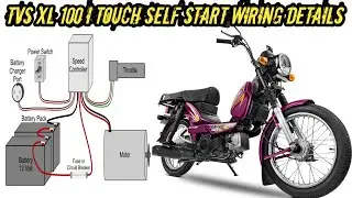 Tvs xl 100 i touch self start big problem Solve and wiring details