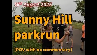 Sunny Hill parkrun, with no sun but plenty of hills (POV with no commentary)