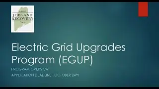 Electric Grid Upgrades Program (EGUP) Overview, September 28, 2023
