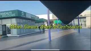 MILAN GAMES WEEK & CARTOOMICS 2021 || 12 NOVEMBRE