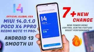 official MIUI 14.0.1 Global Stable Update for Poco X4 Pro/Redmi Note 11 Pro+ Full changelog 🔥