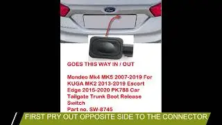 Mondeo 2007 2019 Ford Tailgate Trunk Boot Release Switch