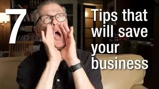 7 Tips that will save your business