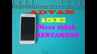 ADVAN I5E NO CHARGING GANTI ( CONCAS OKE )