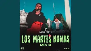 Los Martes Nomas Mix 3