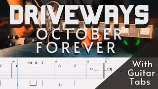 Driveways- October Forever Cover (Guitar Tabs On Screen)
