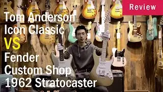 Tom Anderson Icon Classic VS Fender Custom Shop 1962 Stratocaster