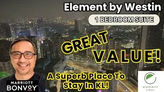 Element by Westin - One Bedroom Suite Full Review. Affordable, Great Location.