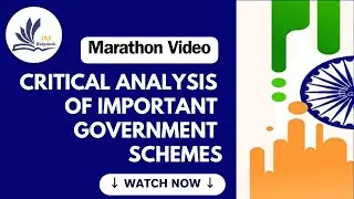 IAS/UPSC Mains Material - Complete Critical analysis of Important Government Schemes