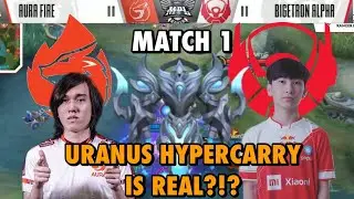 MPL-ID S6 WEEK6DAY1 AURA VS BTR MATCH 1 - URANUS HYPERCARRY IS REAL?!?