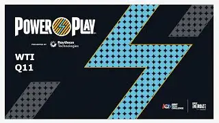 Washington Tech Invitational - Power Play - Qualification Match 11