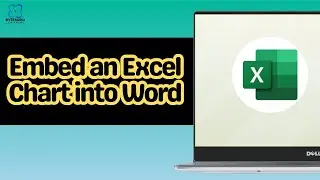 How to Embed an Excel Chart into Word