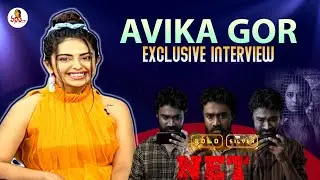 Avika Gor Exclusive Interview | Rahul Ramakrishna | NET Movie | Vanitha TV
