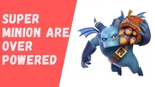 Can we use Super Minion  in War at TH12 ??  Super Minion Op Attack Strategy