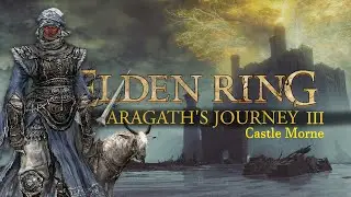 Elden Ring, Aragath's Journey EP:03