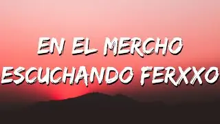 en el mercho escuchando fercho - LiL CaKe, Migrantes | MERCHO (letra)