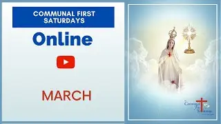 Communal First Saturdays Online - March