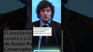 AMLO rechaza recibir al presidente de Argentina, Javier Milei