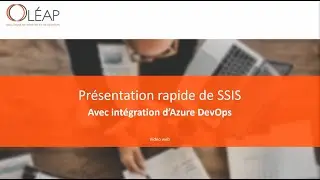 Présentation de SSIS avec intégration d'Azure DevOps