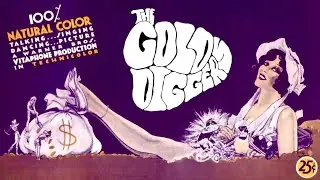 THE GOLD DIGGERS OF BROADWAY (1929)  🎭  2025 Reconstruction REDUX