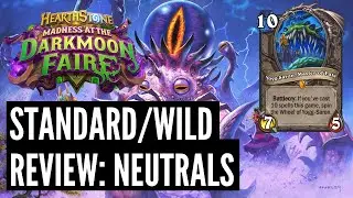 Madness at the Darkmoon Faire Standard/Wild Review: Neutrals | Hearthstone