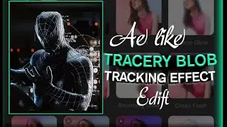 &ldquo;Ae Like TRACERY BLOB TRACKING EFFECT Edit