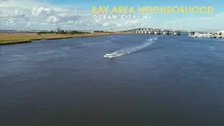 Discover The Bay Area Neighborhood in Ocean City NJ