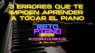 🔴 3 ERRORES QUE TE IMPIDEN APRENDER PIANO