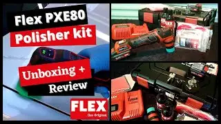 FLEX PXE80-10.8 Full Polisher Kit Unboxing + Review - (Polish, pads) Better than Rupes ibrid?!