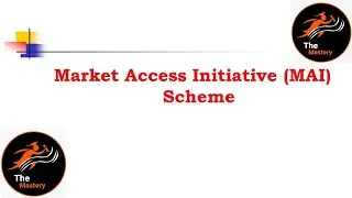 Market Access Initiative (MAI) Scheme |#exportimport |#international |By Anubhav Singh