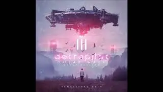 AstroPilot - Solar Walk III: Event Horizon (Remaster 2019) | Full Album