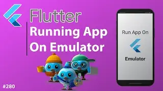 Flutter Tutorial - How To Run App On Android Emulator & Run App On Android Device