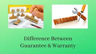 Difference Between Guarantee and Warranty | Making Sense of it All: Guarantee vs. Warranty