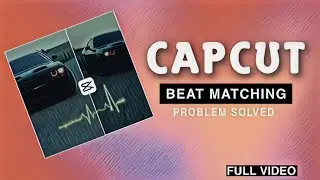 Beat matching Problem solved//Capcut trending video editing/#shorts #shortsfeed #capcut #capcutedit