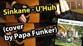 Sinkane - U'Huh (cover by Papa Funker)