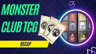 Monster Club TCG RECAP